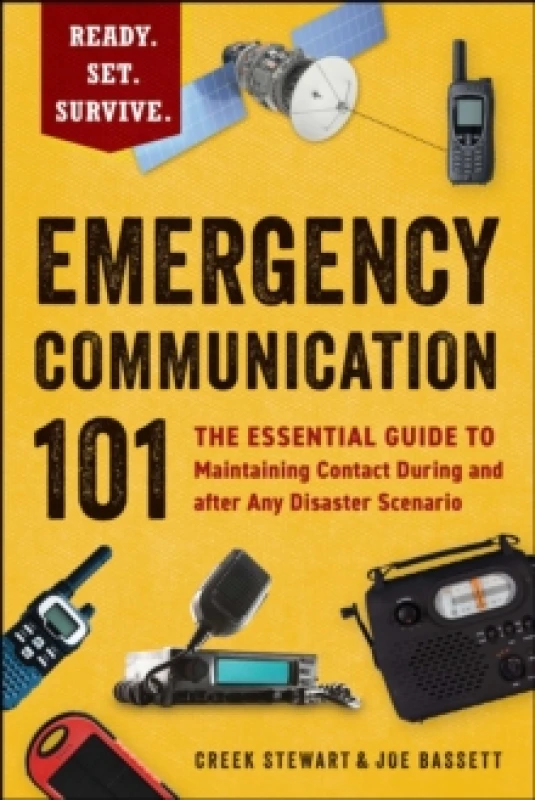 Image of Emergency Communication 101 : The Essential Guide to Maintaining Contact During and after Any Disaster Scenario Paperback / softback