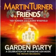 Image of The Garden Party: A Celebration of Wishbone Ash Music