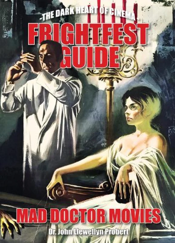 Image of Frightfest Guide To Mad Doctor Movies Hardback