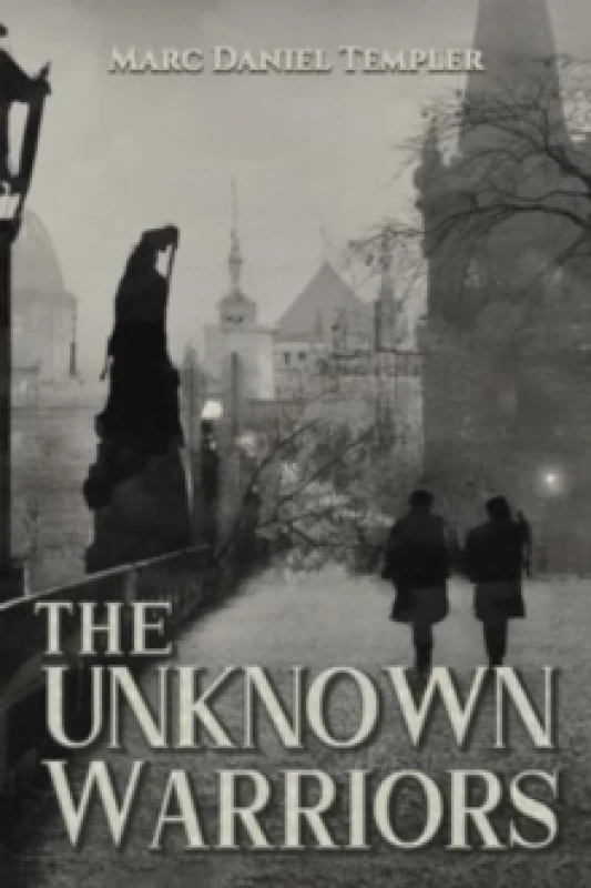 Image of The Unknown Warriors. Paperback. By Marc Daniel Templer Books