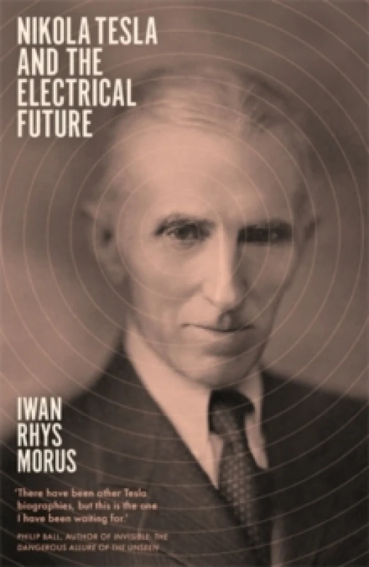 Image of Nikola Tesla and the Electrical Future Paperback / softback