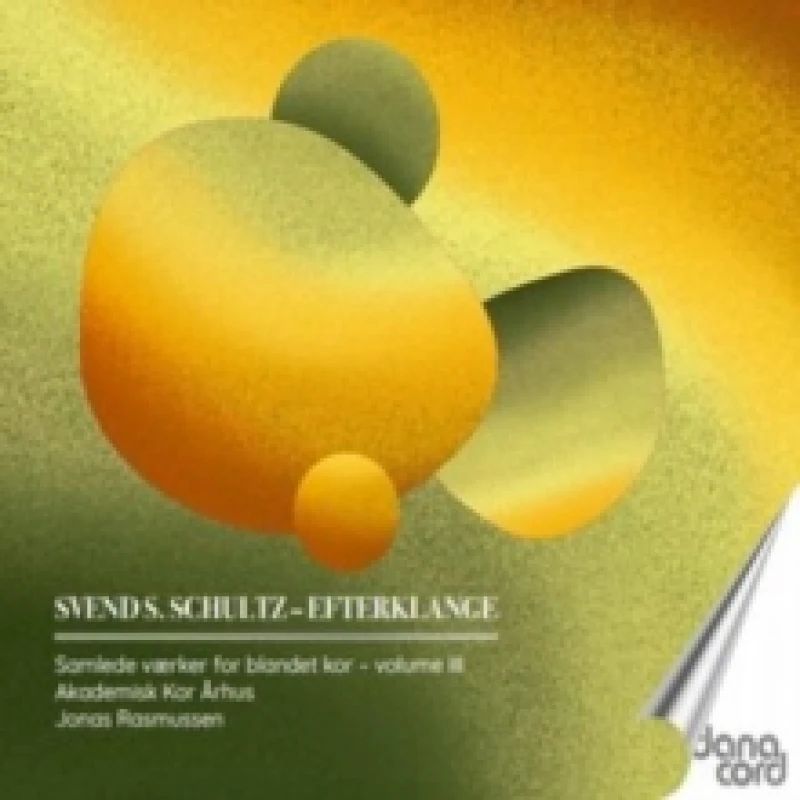 Image of Svend S. Schultz: Efterklange: Samlede Vaerker for Blandet Kor CD / Album