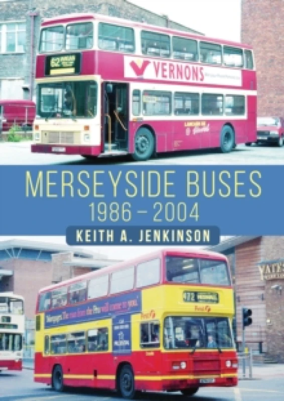 Image of Merseyside Buses 1986-2004 Paperback / softback