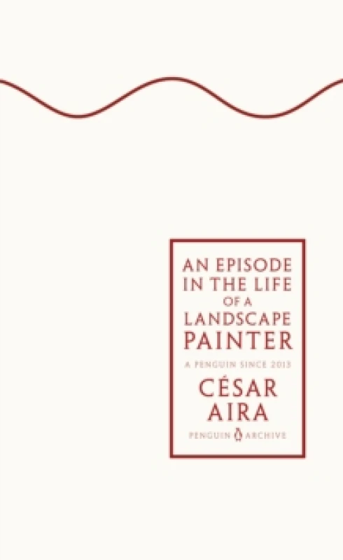 Image of An Episode in the Life of a Landscape Painter. Paperback. By Cesar Aira Books