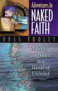 Image of adventures in naked faith walking on water in a world of unbelief