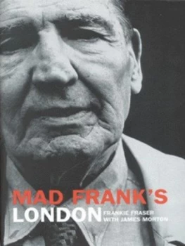 Image of Mad Franks London by Frank Fraser Hardback