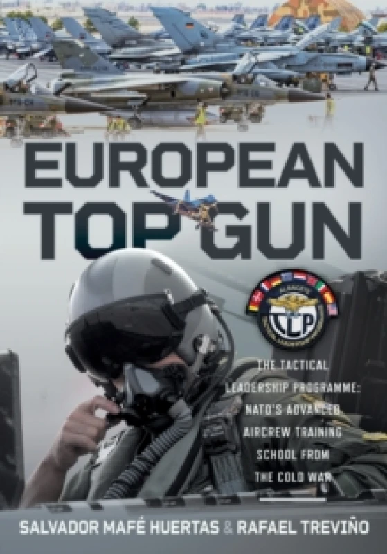 Image of European Top Gun. Hardback. By Salvador Mafe Huertas, Rafael Trevino Books