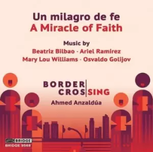 Image of Un Milagro De Fe/ A Miracle of Faith by Ahmed Anzaldua CD Album