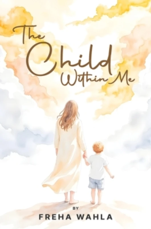 Image of The Child Within Me. Paperback. By Freha Wahla Books