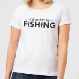 Image of Id Rather be Fishing Womens T-Shirt - White - 3XL