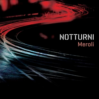 Image of Meroli - Notturni CD