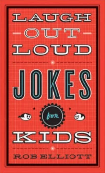 Image of Laugh-Out-Loud Jokes for Kids by Rob Elliott Paperback