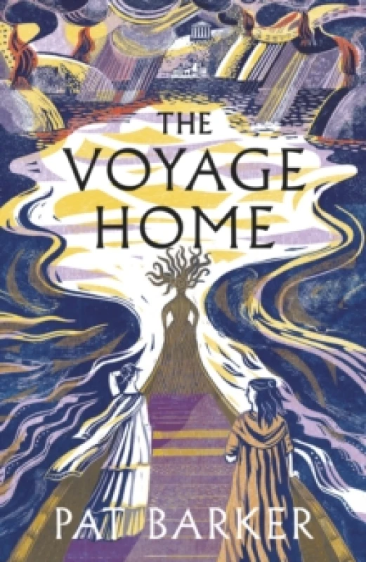 Image of The Voyage Home. Hardback. By Pat Barker Books