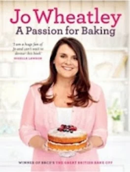 Image of A Passion for Baking by Jo Wheatley Hardback