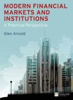 Image of Modern financial markets and institutions by Glen Arnold