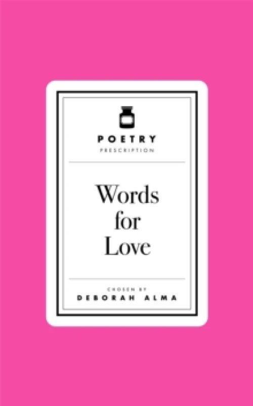 Image of Words for Love. Hardback. By Deborah Alma Books