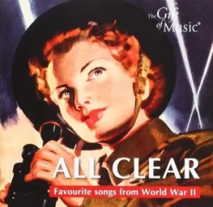 Image of All Clear Favourite Songs from World War II by Various Composers CD Album