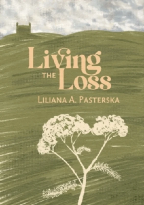 Image of Living the Loss Paperback / softback