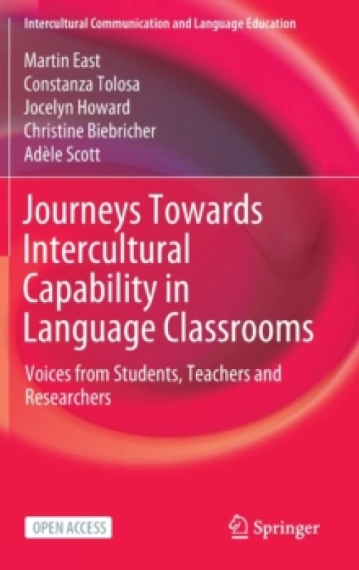 Image of Journeys Towards Intercultural Capability in Language Classrooms : Voices from Students, Teachers and Researchers Hardback