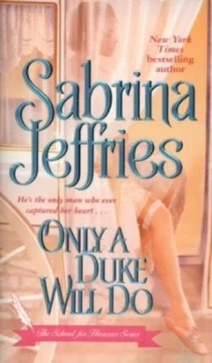Image of Only a duke will do by Sabrina Jeffries