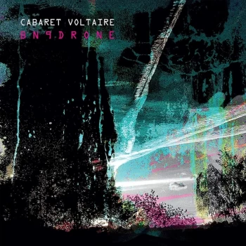 Image of Cabaret Voltaire - BN9Drone Vinyl