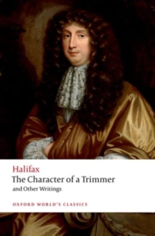 Image of The Character of a Trimmer and Other Writings. Paperback. By George Savile Halifax Books