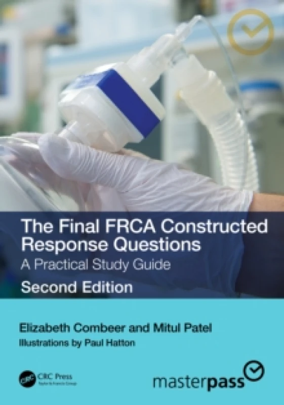 Image of The Final FRCA Constructed Response Questions : A Practical Study Guide Paperback / softback