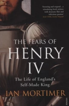 Image of The Fears of Henry Iv by Ian Mortimer Paperback
