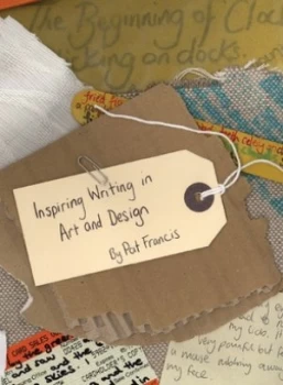 Image of Inspiring Writing in Art and Design by Pat Francis Paperback