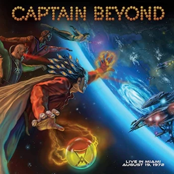 Image of Captain Beyond - Live in Miami - August 19, 1972 CD
