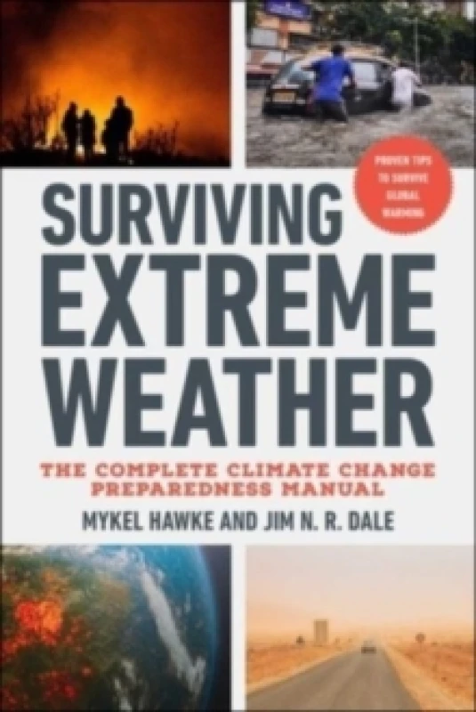 Image of Surviving Extreme Weather : The Complete Climate Change Preparedness Manual Paperback / softback
