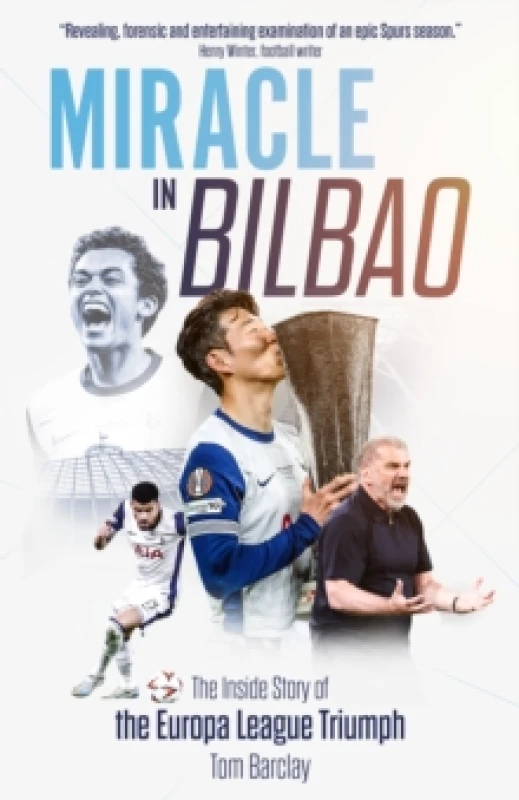 Image of Miracle in Bilbao : The Inside Story of the Europa League Triumph Hardback