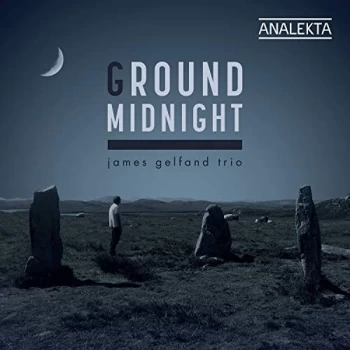 Image of James Gelfand Trio - Ground Midnight CD