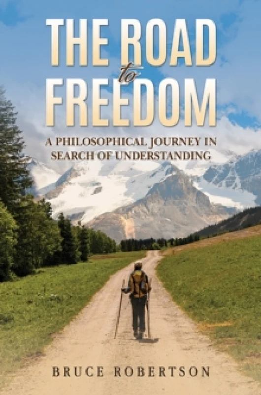 Image of The Road to Freedom. Paperback. By Bruce Robertson Books