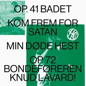 Image of Henning Christiansen - Op. 41 BADET / Kom Frem For Satan / Min D&oslash;de Hest Vinyl