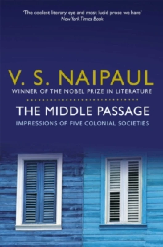 Image of The Middle Passage : Impressions of Five Colonial Societies Paperback / softback