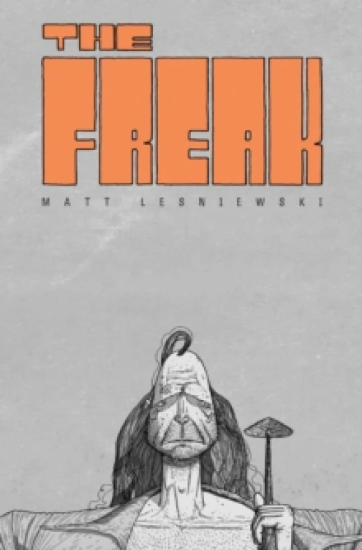 Image of The Freak Hardback