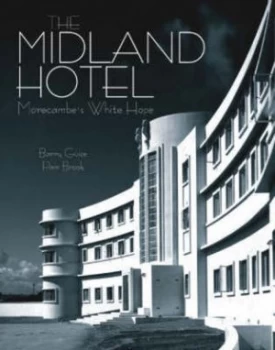 Image of The Midland Hotel by Barry Guise and Pam Brook Hardback
