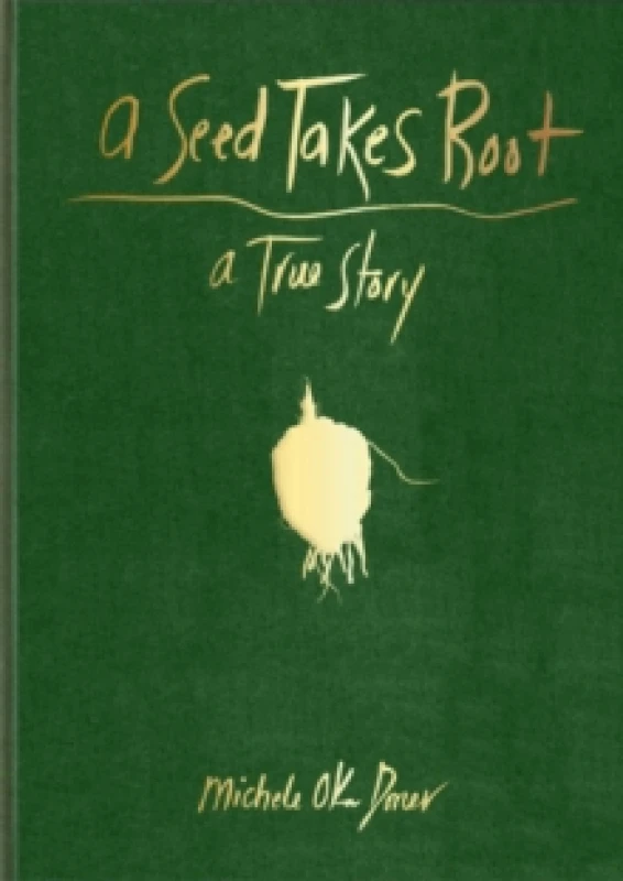 Image of A Seed Takes Root Hardback