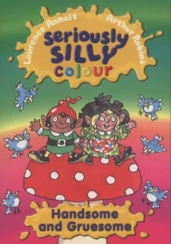 Image of Handsome and Gruesome by Laurence Anholt Book