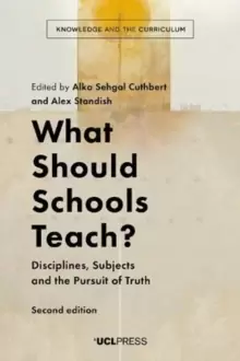 Image of What Should Schools Teach? Disciplines, Subjects and the Pursuit of Truth
