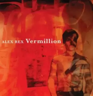 Image of Vermillion by Alex Rex Vinyl Album