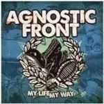 Image of Agnostic Front - My Life My Way (Music CD)