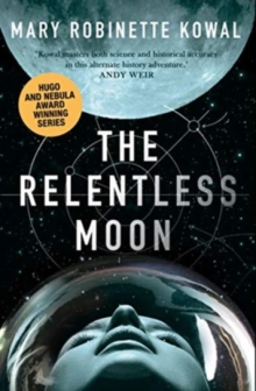 Image of The Relentless Moon : A Lady Astronaut Novel Volume 3 Paperback / softback