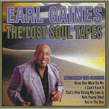 Image of Earl Gaines - The Lost Soul Tapes CD