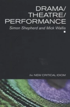 Image of Drama/theatre/performance by Simon Shepherd Paperback