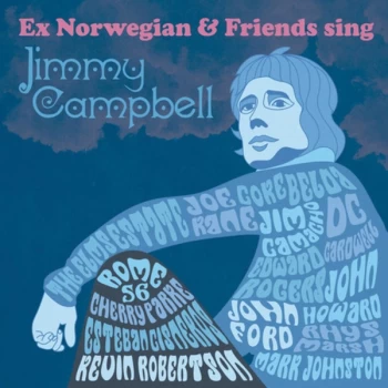 Image of Ex Norwegian - Ex Norwegian And Friends Sing Jimmy Campbell Vinyl