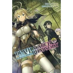 Image of Death March to the Parallel World Rhapsody, Vol. 10 (light novel) (Death March to the Parallel World Rhapsody (Light Novel))
