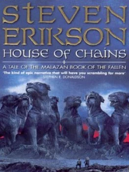 Image of House of Chains by Steven Erikson Book