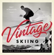 Image of vintage skiing nostalgic images from the golden age of skiing